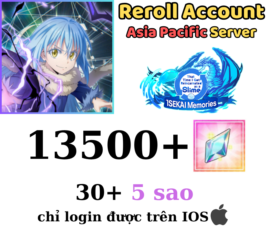 [IOS]13500+ Crystals SLIME - ISEKAI Memories Starter Reroll Account